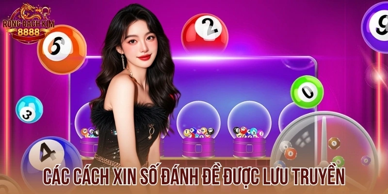 Các cách xin số đánh đề được lưu truyền