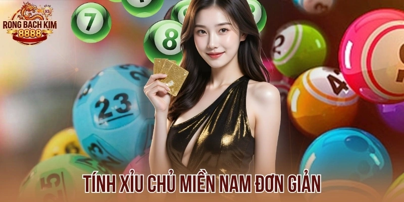 Tính xỉu chủ miền Nam đơn giản