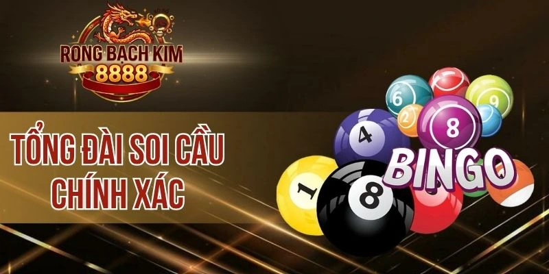 Tổng Đài Soi Cầu Chính Xác – Bí Quyết Càn Quét Tiền Nhà Cái