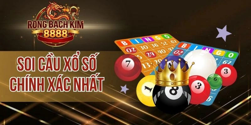 Soi Cầu Xổ Số Chính Xác Nhất – Cách Bắt Cầu Chuẩn Mỗi Ngày