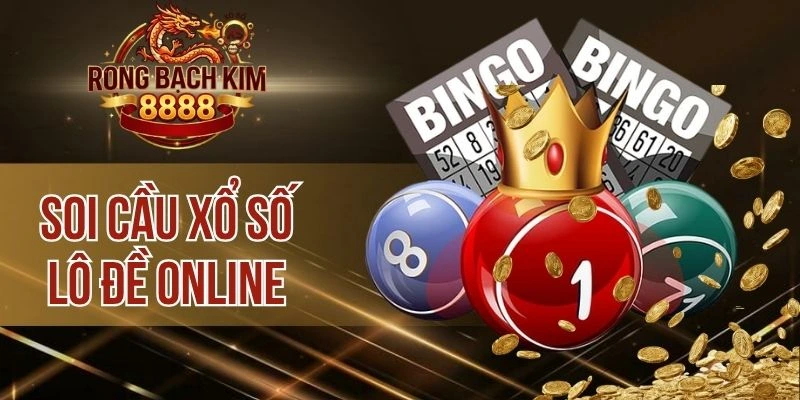 Soi Cầu Xổ Số Lô Đề Online – Chính Xác, Đơn Giản, Thắng Lớn 