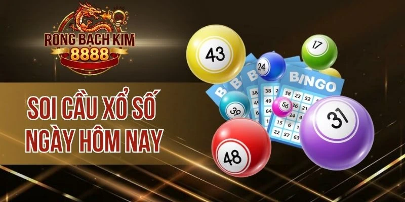 Soi Cầu Xổ Số Ngày Hôm Nay – Dự Đoán Con Số May Mắn