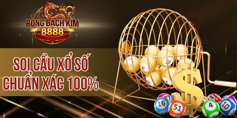 Soi Cầu Xổ Số Chuẩn Xác 100% – Bí Kíp Chốt Lô Hiệu Quả